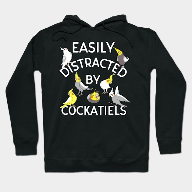 easily distracted by cockatiels Hoodie by FandomizedRose